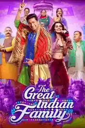 The Great Indian Family 2023 WEB-DL Hindi Full Movie Download 1080p | 720p | 480p poster | Bolly4u Official