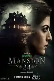 Mansion 24 2023 WEB-DL Hindi S01 Complete Download 720p | 480p poster | Bolly4u Official