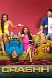 Crashh 2021 WEB-DL 1.3GB Hindi S01 Download 720p poster | Bolly4u Official