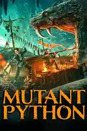 Mutant Python 2021 WEB-DL Hindi Dual Audio Full Movie Download 1080p | 720p | 480p poster | Bolly4u Official
