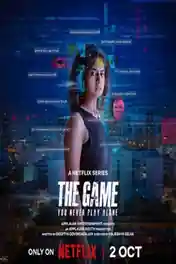 The Game You Never Play Alone 2025 WEB-DL Hindi S01 Complete Download 720p | 480p poster | Bolly4u Official
