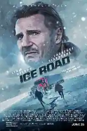 The Ice Road 2021 HDRip 900Mb English 720p ESub poster | Bolly4u Official
