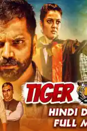 Tiger Galli 2019 HDRip 800Mb Hindi Dubbed 720p poster | Bolly4u Official
