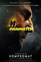 Kompromat 2022 WEB-DL  Bengali (Voice Over) Dual Audio 720p poster | Bolly4u Official