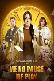 Me No Pause Me Play 2025 WEB-DL Hindi Full Movie Download 1080p | 720p | 480p poster | Bolly4u Official