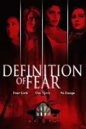 Definition of Fear 2015 WEB-DL Hindi Dual Audio Full Movie Download 720p | 480p poster | Bolly4u Official