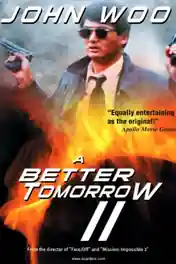 A Better Tomorrow II 1987 BRRip 800Mb Hindi Dual Audio 720p poster | Bolly4u Official