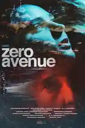 Zero Avenue 2021 WEB-DL Hindi Dual Audio Full Movie Download 720p | 480p poster | Bolly4u Official
