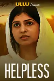 Helpless 2020 WEB-DL 300Mb Hindi ULLU 720p poster | Bolly4u Official