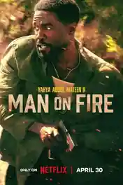 Man On Fire 2026 WEB-DL Hindi Dual Audio ORG S01 Complete Download 720p | 480p poster | Bolly4u Official