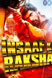 Insaaf Ka Rakshak 2019 HDRip 850MB Hindi Dubbed 720p poster | Bolly4u Official