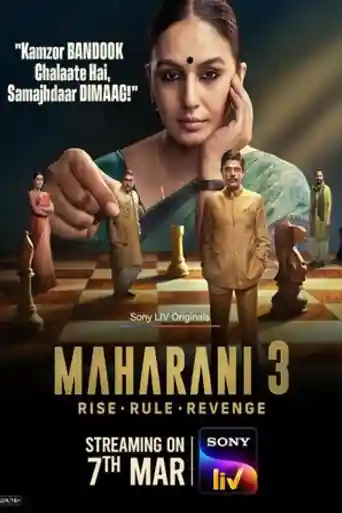 Maharani 2024 WEB-DL Hindi S03 Complete Download 720p | 480p poster | Bolly4u Official