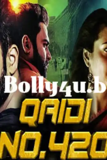 Qaidi No 420 2018 HDRip 700Mb Full Hindi Dubbed Movie Download 720p poster | Bolly4u Official