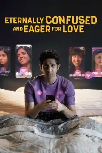 Eternally Confused and Eager for Love 2022 WEB-DL Hindi S01 Download 720p | 480p poster | Bolly4u Official