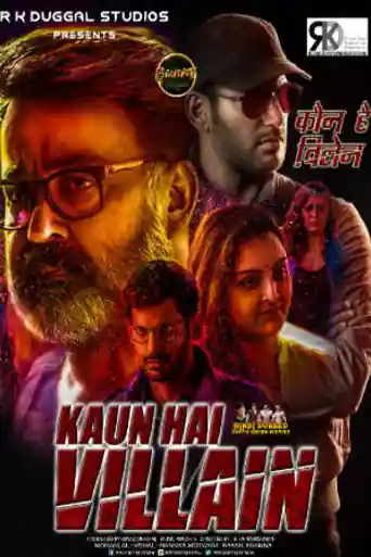 Kaun Hai Villain 2018 HDRip 350MB Full Hindi Dubbed Movie Download 480p poster | Bolly4u Official