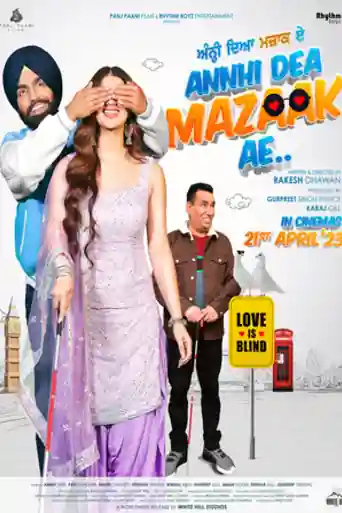 Annhi Dea Mazaak Ae 2023 WEB-DL Punjabi Full Movie Download 1080p | 720p | 480p poster | Bolly4u Official