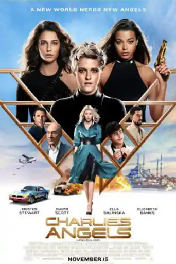 Charlies Angels 2019 HDRip 800Mb English 720p ESub poster | Bolly4u Official