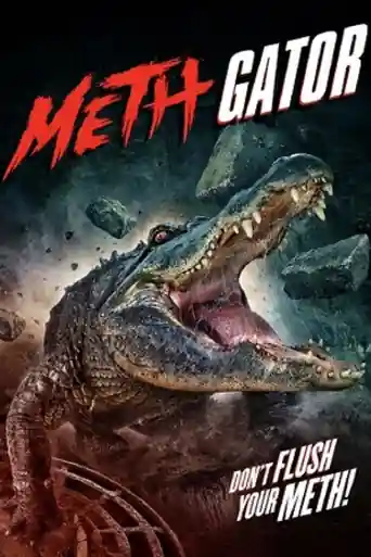Attack Of The Meth Gator 2024 WEB-DL Hindi Dual Audio ORG Full Movie Download 1080p | 720p | 480p poster | Bolly4u Official