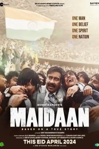 Maidaan 2024 WEB-DL Hindi Full Movie Download 1080p | 720p | 480p poster | Bolly4u Official