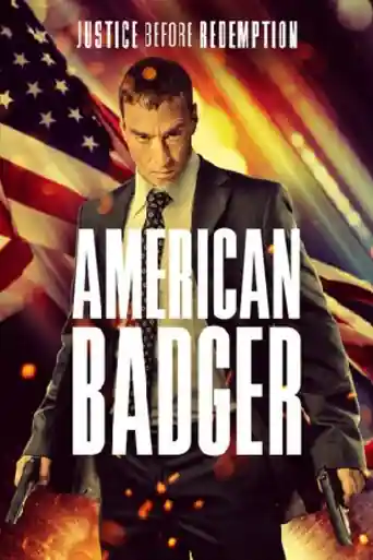 American Badger 2019 BluRay Hindi Dual Audio Full Movie Download 720p | 480p poster | Bolly4u Official