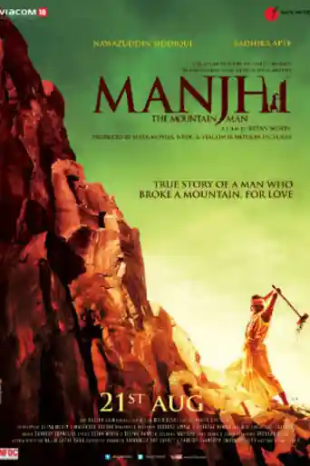 Manjhi The Mountain Man 2015 DVDRip 350Mb Hindi 480p poster | Bolly4u Official