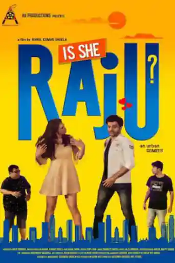 Is She Raju 2019 HDRip 300Mb Full Hindi Movie Download 480p poster | Bolly4u Official