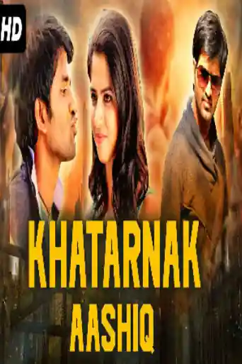 Khatarnaak Aashiq 2019 HDRip 700Mb Hindi Dubbed 720p poster | Bolly4u Official