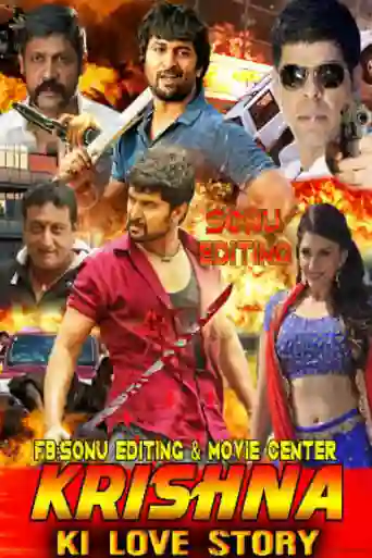 Krishna Ki Love Story 2018 HDRip 450MB Hindi Dubbed 480p poster | Bolly4u Official