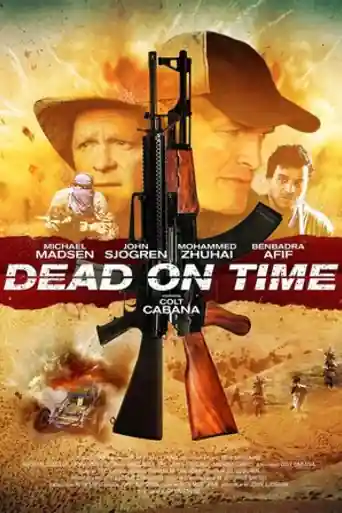 Dead on Time 2018 WEB-DL Hindi Dual Audio Full Movie Download 720p | 480p poster | Bolly4u Official