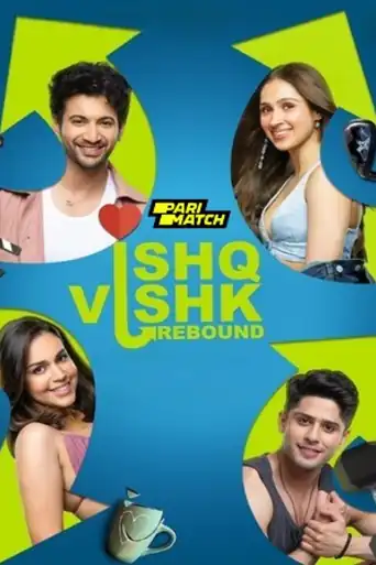 Ishq Vishk Rebound 2024 HDTS Hindi Full Movie Download 1080p | 720p | 480p poster | Bolly4u Official
