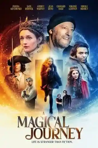 A Magical Journey 2019 BluRay Hindi Dual Audio Full Movie Download 720p | 480p poster | Bolly4u Official