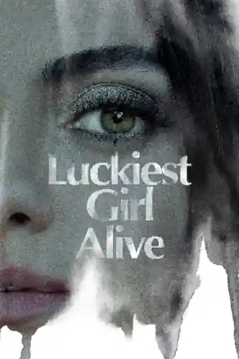 Luckiest Girl Alive 2022 WEB-DL Hindi Dual Audio ORG Full Movie Download 720p | 480p poster | Bolly4u Official
