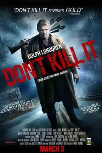 Dont Kill It 2016 BluRay Hindi Dual Audio Full Movie Download 720p | 480p poster | Bolly4u Official