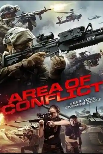 Area of Conflict 2017 WEB-DL Hindi Dubbed Full Movie Download 720p | 480p poster | Bolly4u Official