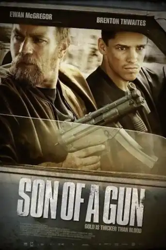 Son Of A Gun 2014 BluRay Hindi Dual Audio ORG Full Movie Download 1080p | 720p | 480p poster | Bolly4u Official
