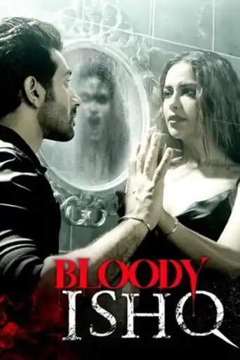 Bloody Ishq 2024 WEB-DL Hindi Full Movie Download 1080p | 720p | 480p poster | Bolly4u Official