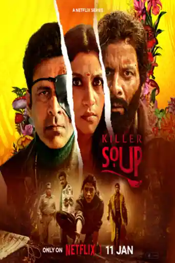 Killer Soup 2024 WEB-DL Hindi S01 Complete Download 720p | 480p poster | Bolly4u Official