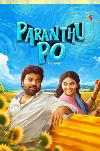 Paranthu Po 2025 WEB-DL UNCUT Hindi Dual Audio ORG Full Movie Download 1080p | 720p | 480p poster | Bolly4u Official