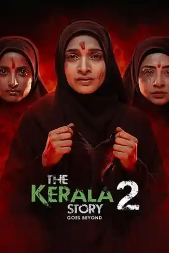 The Kerala Story 2 Goes Beyond 2026 WEB-DL Hindi Full Movie Download 1080p | 720p | 480p poster | Bolly4u Official