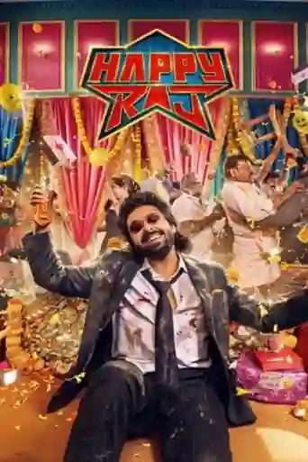 Happy Raj 2026 WEB-DL UNCUT Hindi Dual Audio ORG Full Movie Download 1080p | 720p | 480p poster | Bolly4u Official
