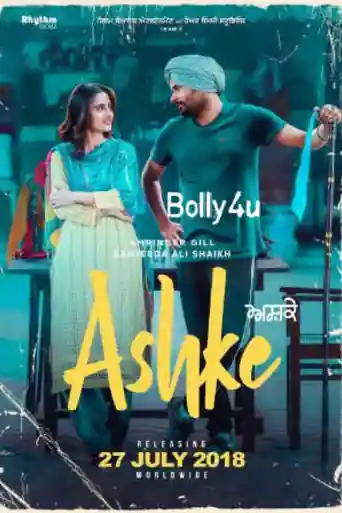 Ashke 2018 HDRip 350Mb Punjabi Full Movie Download 480p poster | Bolly4u Official