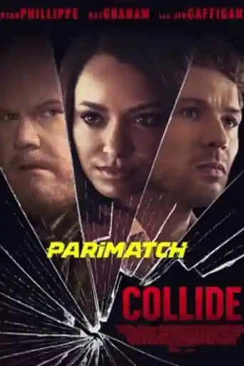 Collide 2022 WEB-Rip Bengali (Voice Over) Dual Audio 720p poster | Bolly4u Official