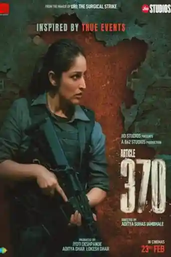Article 370 2024 WEB-DL Hindi Full Movie Download 1080p | 720p | 480p poster | Bolly4u Official