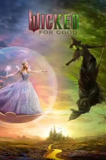 Wicked For Good 2025 WEB-DL Hindi Dual Audio ORG Full Movie Download 1080p | 720p | 480p poster | Bolly4u Official
