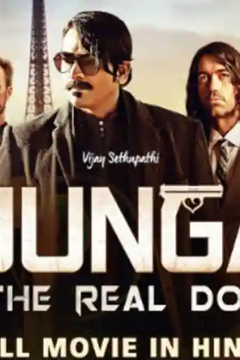 Junga The Real Don 2019 HDRip 900Mb Hindi Dubbed 720p poster | Bolly4u Official