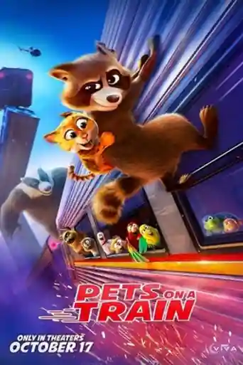 Pets On Train 2025 WEB-DL Hindi Dual Audio ORG Full Movie Download 1080p | 720p | 480p poster | Bolly4u Official