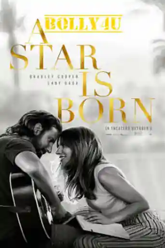 A Star is Born 2018 HC HDRip 300Mb English 480p poster | Bolly4u Official