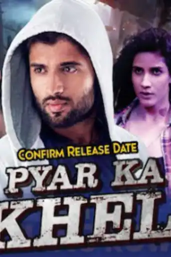 Pyar Ka Khel 2020 HDRip 800Mb Hindi Dubbed 720p poster | Bolly4u Official