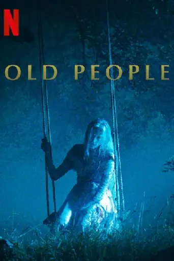 Old People 2022 WEB-DL Hindi Dual Audio ORG Full Movie Download 1080p | 720p | 480p poster | Bolly4u Official
