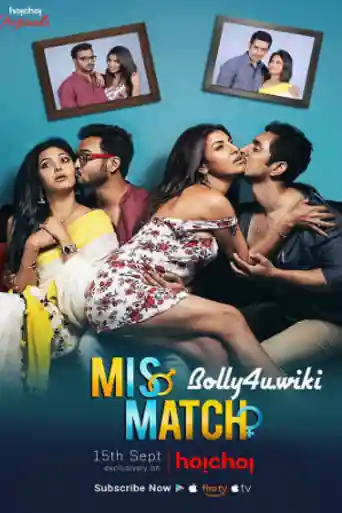 Mis Match 2018 HDRip 350MB Hindi 480p poster | Bolly4u Official